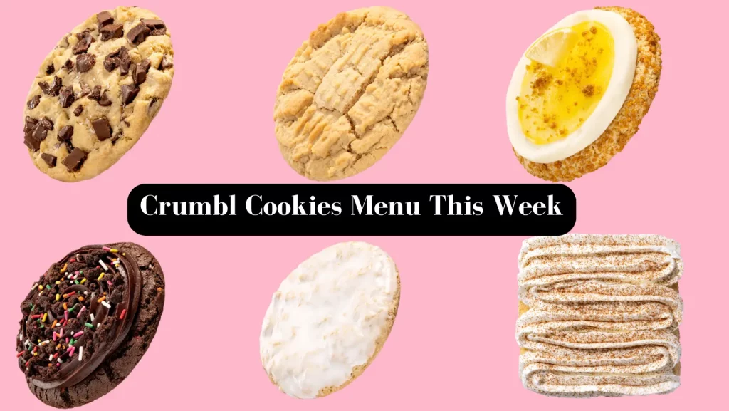 Crumbl Cookies Menu This Week