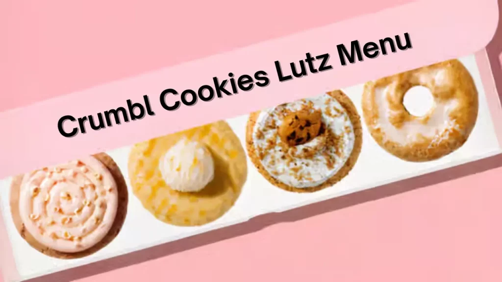 Crumbl Cookies Lutz Menu