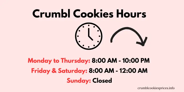 Crumbl Cookies Hours