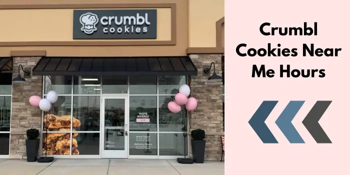 Crumbl Cookies Near Me Hours